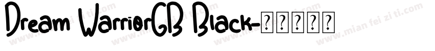 Dream WarriorGB Black字体转换